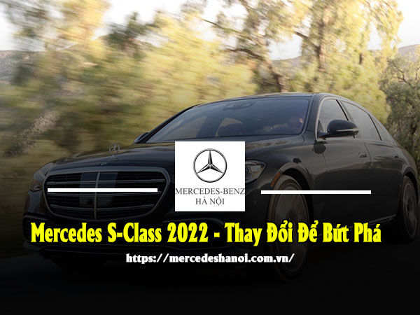 danh-gia-xe-mercedes-s-class-2022-mercedeshanoi-com-vn_10