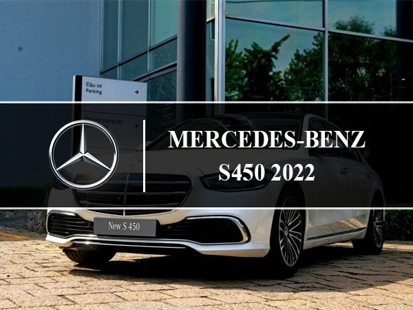 Mercedes S450 2023: Thông Số, Giá Xe Ưu Đãi (2/2023)