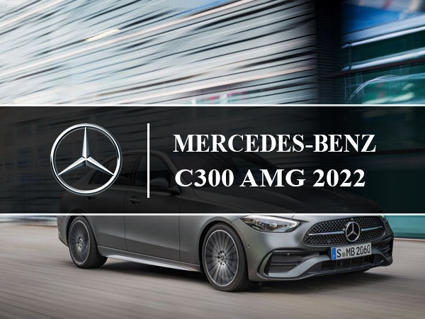 Mercedes C300 AMG 2022: Thông Số, Giá Xe Ưu Đãi 07/2022